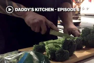 Daddy’s Kitchen – Episode 3